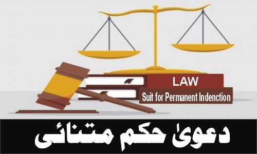 Suit for Injunction (Hukum-e-Mumtaani)